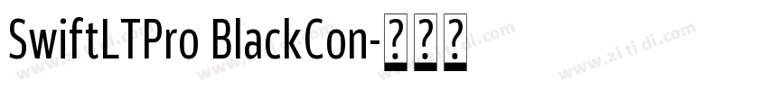 SwiftLTPro BlackCon字体转换 SwiftLTPro BlackCon字体转换